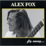 Alex Fox - Fly Away... '1995