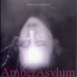 Amber Asylum - Songs Of Sex And Death '1999
