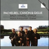 Pachelbel - Canon And Gigue; Bach - Handel - Vivaldi '1982 - Album