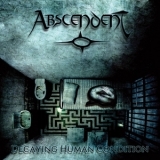 Abscendent - Decaying Human Condition '2016