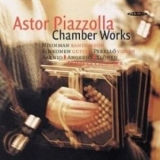 Ma'alot Quintet - Piazzolla: Chamber Music '2006