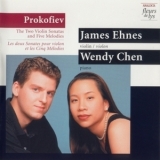 James Ehnes, Wendy Chen - Prokofiev - Music For Violin And Piano '1999