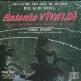 Antonio Vivaldi - Four Concertos - Munich Pro Arte - Kurt Redel '2006