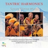 Gyume Tibetan Monks - Tantric Harmonics '1999