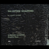 Salvatore Sciarrino - Lo Spazio Inverso '2000