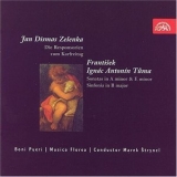 Zelenka, Jan Dimas - Tuma, Frantisek Ignбc Antonнn / Die Responsorien Zum Karfeitag/sinfonia '2005
