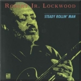 Robert Lockwood Jr. - Steady Rollin' Man '1970