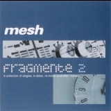 Mesh - Fragmente 2 '2002