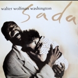 Walter ''wolfman'' Washington - Sada '1991