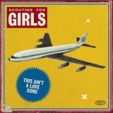 Scouting For Girls - This Ain't A Love Song '2010 - Album