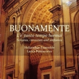 Helianthus Ensemble, Laura Pontecorvo - Buonamente - Sonatas, Canzonas & Sinfonias '2012