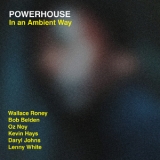 Powerhouse -  In An Ambient Way '2015 - Album