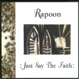 Rapoon - Just Say The Faith '1998