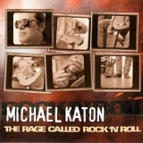 Michael Katon - The Rage Called Rock 'n' Roll '2000 - Album