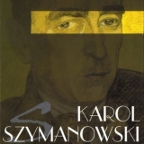 Szymanowski, Karol - Composers And The Art Of Their Time '2006
