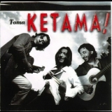 Ketama - Toma '1999
