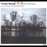 Tristan Murail - Winter Fragments Etc '2006 - Album