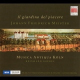 Musica Antiqua Koln. Reinhard Goebel - J.f.meister - Il Giardino Del Piacere '2011