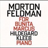 Feldman, Morton - For Bunita Marcus '1990