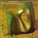 Feldman, Morton - The Ecstasy Of The Moment '2000
