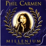 Phil Carmen - On My Way In L.A. - Millennium Collection '1999