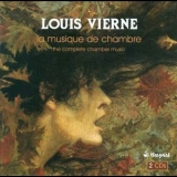 Louis Vierne - La Musique De Chambre '2005