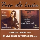 Paco De Lucia - Fuerte Y Candual & En Vivo Desde El Teatro Real '1973