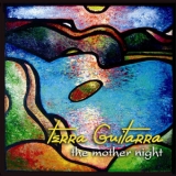 Terra Guitarra - The Mother Night '2010