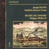 Haydn - Joseph Haydn - Baryton Octette - Pierlot, Ricercar / Ricercar Ric 206 '1989