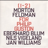Feldman, Morton - For Philip Guston (4CD) '1992