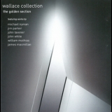 Wallace Collection - The Golden Section '1999