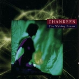 Chandeen - The Waking Dream '1996