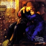 Autumn Tears - Love Poems For Dying Children... Act II '1999