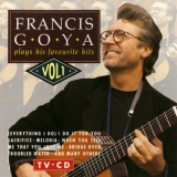 Francis Goya - Plays His Favourite Hits, Vol. 1 '1998