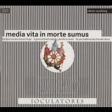 Ioculatores - Media Vita In Morte Sumus '2004