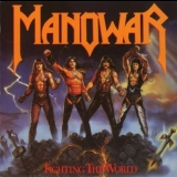 Manowar - Fighting the World '1987