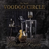 Voodoo Circle - Whisky Fingers '2015