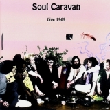 Soul Caravan (aka: Xhol Caravan) - Live 1969 (Remastered 2006 GoD) '1969