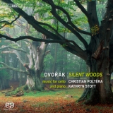 Christian Poltera, Kathryn Stott - Dvorak- Silent Woods '2012