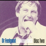 Dr. Feelgood - Looking Back - Disc Two '1995