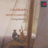 L'archibudelli - Mendelssohn - String Quintets '2000