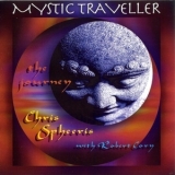 Chris Spheeris - Mystic Traveller - The Journey (Essence ES-1003-2) '1996