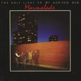 The Marmalade - The Only Light On My Horizon Now '1977