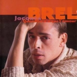 Jacques Brel - Quand on n'a que l'amour (2 CD) '1996