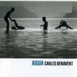 Carles Benavent - Aigua '2001