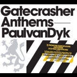 Paul Van Dyk - Gatecrasher Anthems '2010