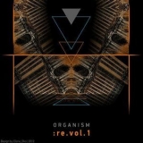 Organism - Re.vol.1 '2012 - Album