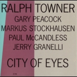 Ralph Towner - City Of Eyes '1989