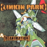 Linkin Park - Reanimation '2002