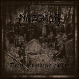 Nazghor - Death's Withered Chants '2016